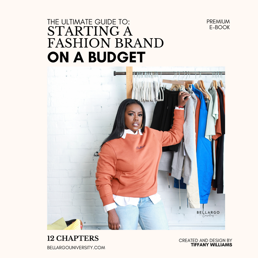 The Ultimate Guide To: Starting A Fashion Brand On A Budget