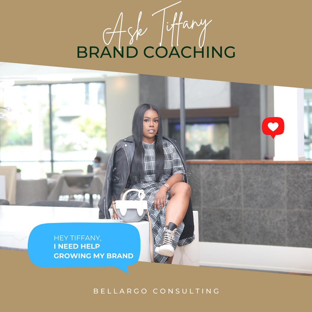 Ask Tiffany: Brand Coaching